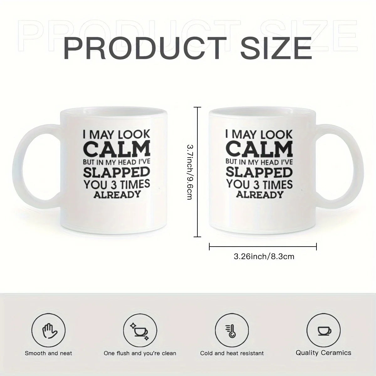 ☕ Slapped you already - Ceramic Mug – 11oz
