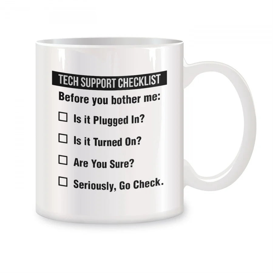 💻 Tech Support Checklist Mug – 320ml of Sarcasm & Sanity