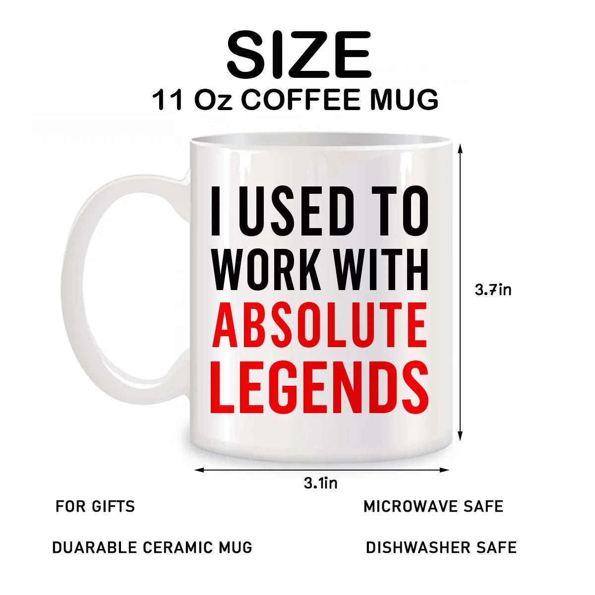 🏆 “I Used to Work With an Absolute Legend” Mug – 11oz Ceramic Farewell Gift for Colleagues