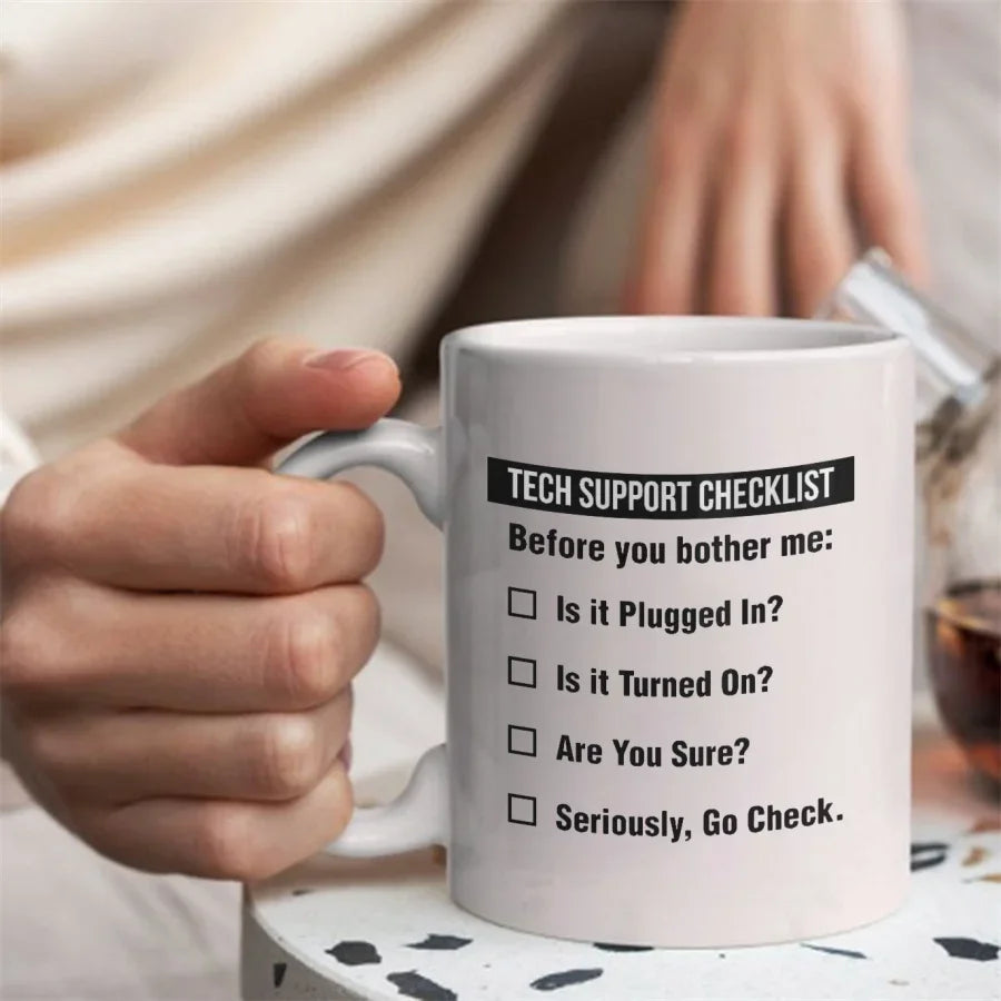 💻 Tech Support Checklist Mug – 320ml of Sarcasm & Sanity