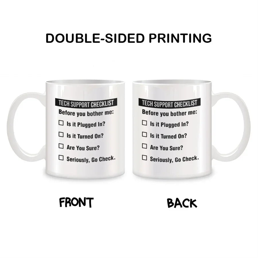 💻 Tech Support Checklist Mug – 320ml of Sarcasm & Sanity
