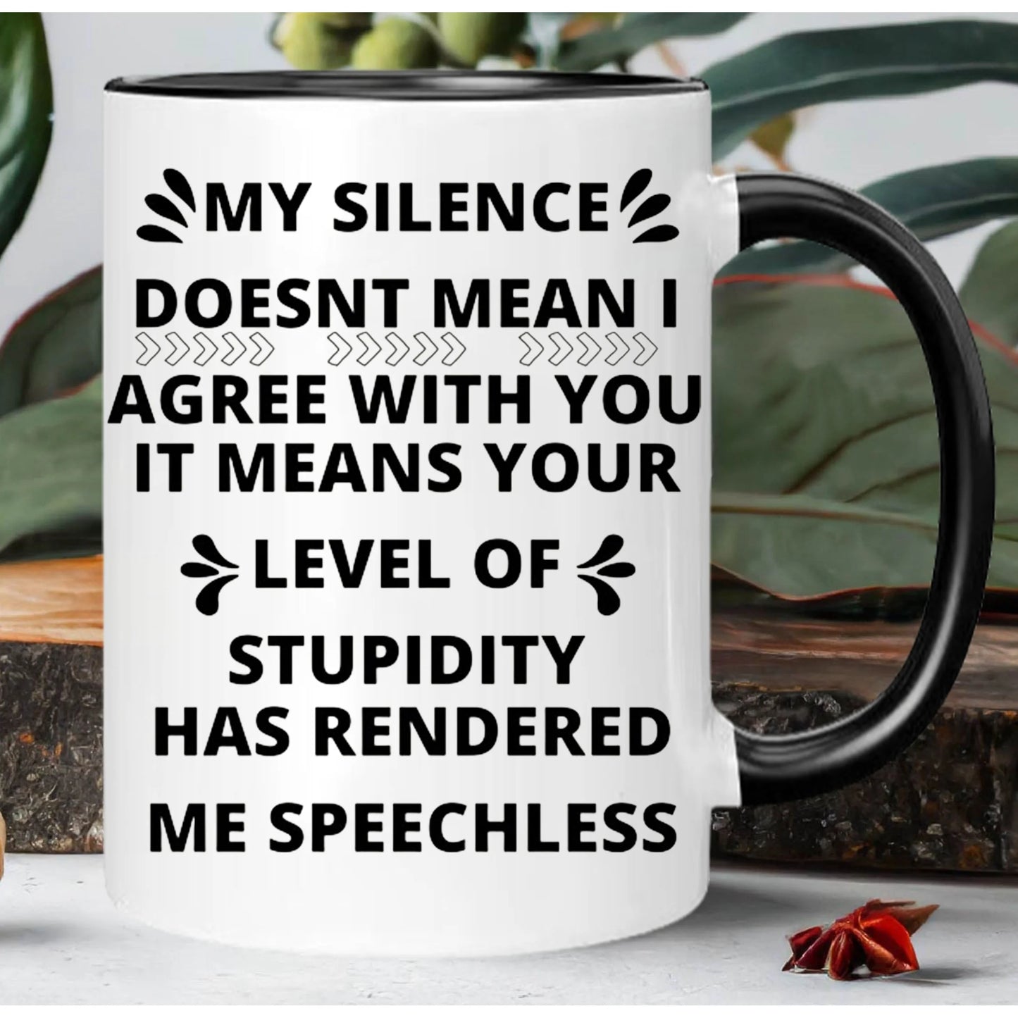 Ceramic Coffee Mug with Sarcastic Quote